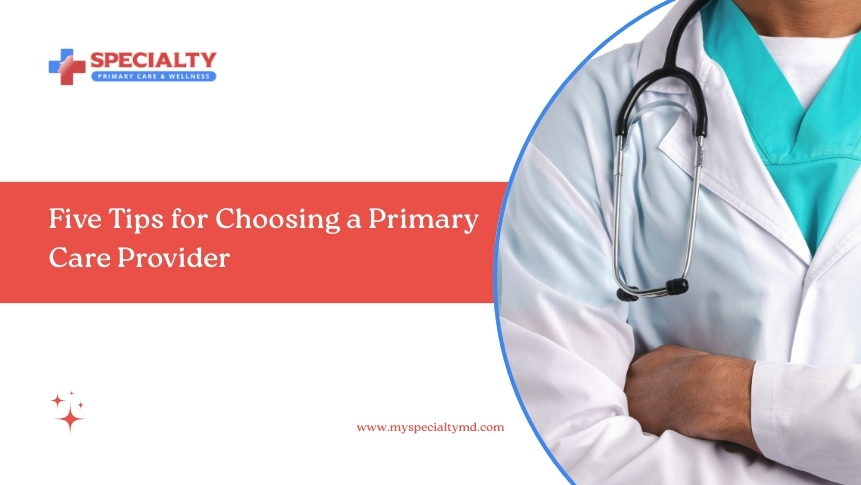 Five tips for choosing a primary care provider