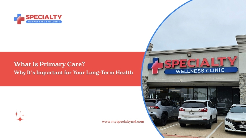 What is primary care